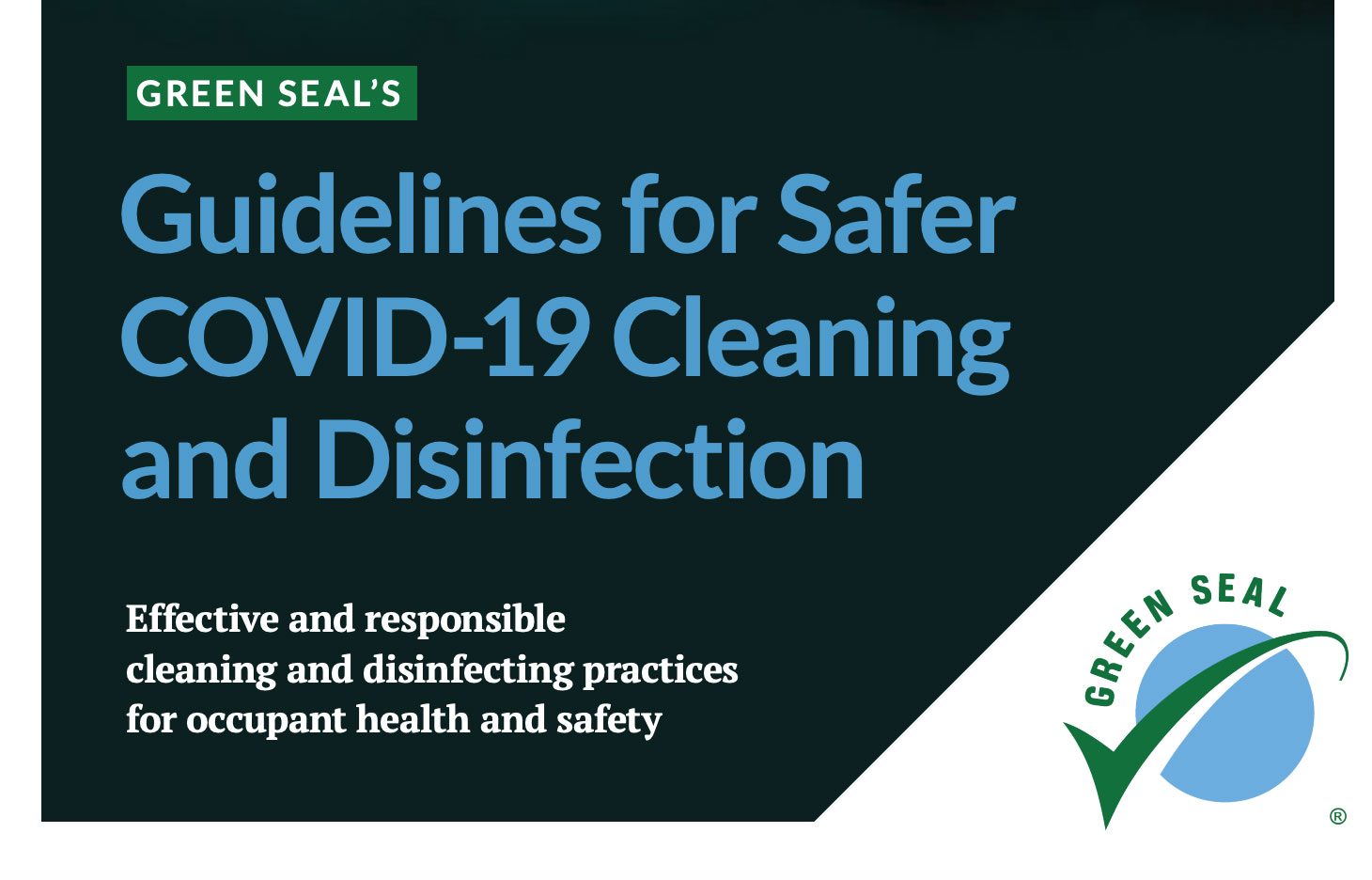 Green Seal Releases New Guide for Safer COVID19 Cleaning & Disinfecting